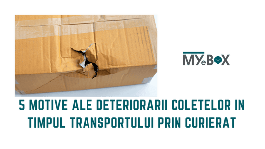 5 motive ale deteriorării coletelor