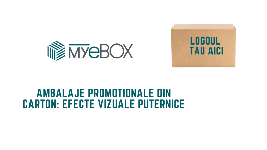 Ambalaje Promotionale din Carton