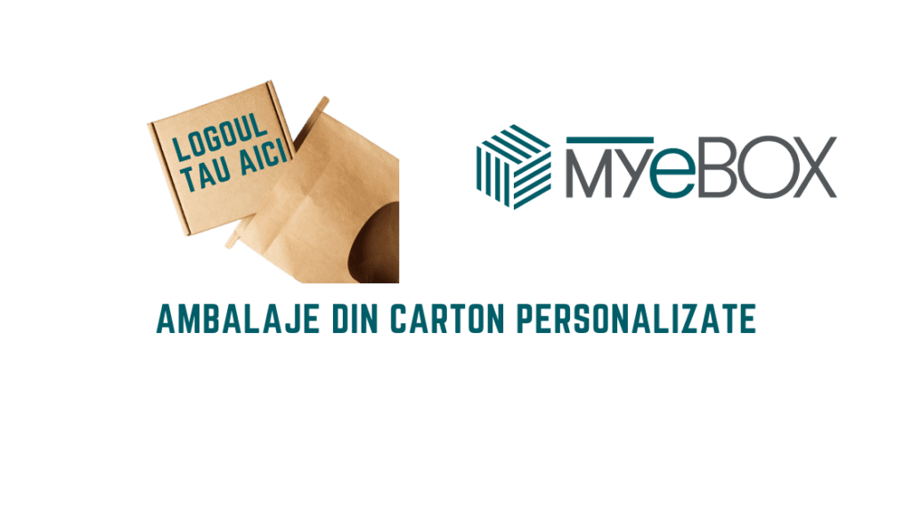 Ambalaje din Carton Personalizate Pentru Afacerea Ta