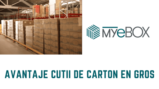 Avantaje cutii de carton en gros