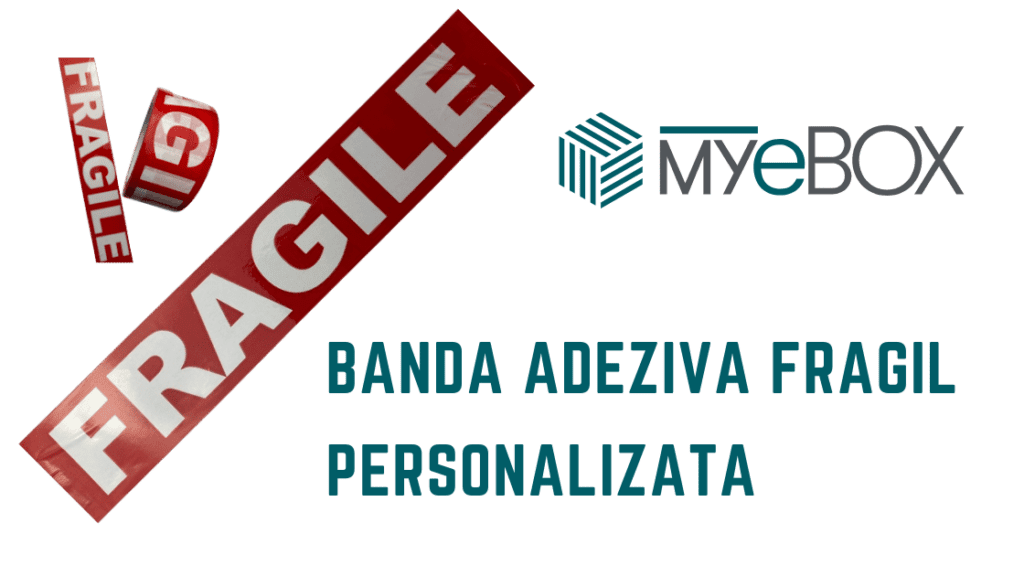 Banda Adeziva Fragil Personalizata pentru Magazine