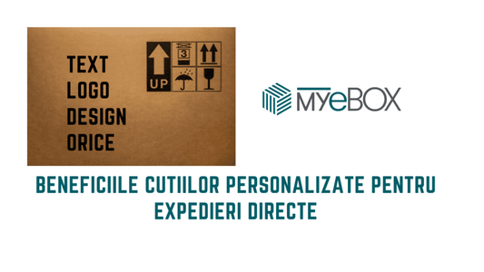 Beneficiile Cutiilor Personalizate pentru Expedieri