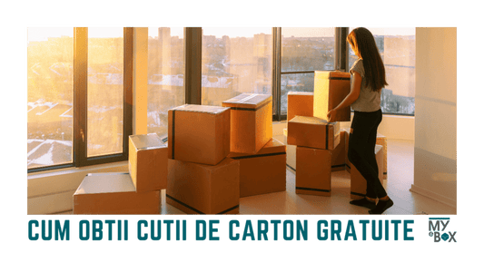 Cum obții cutii de carton GRATUITE