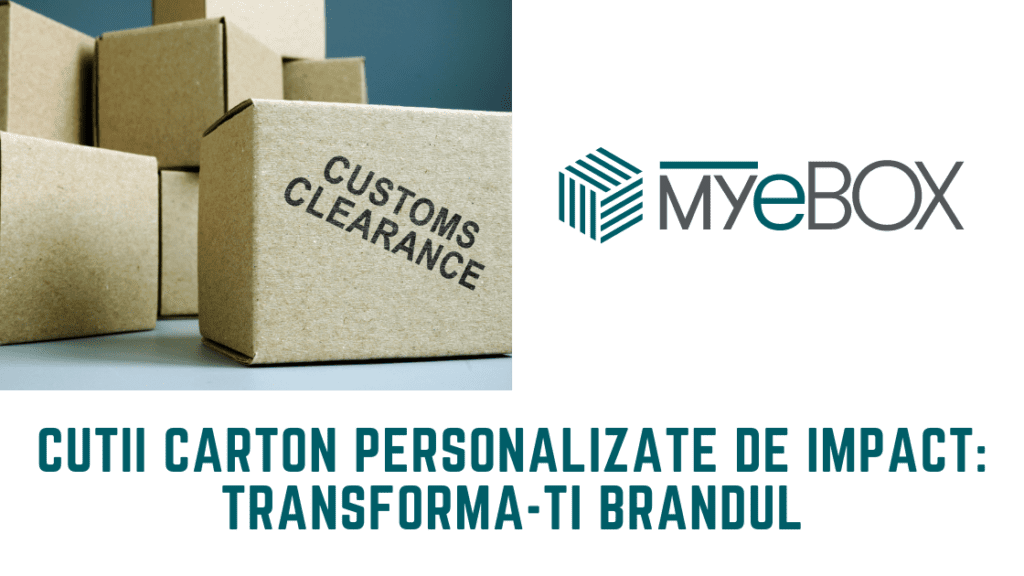 Cutii Carton Personalizate de Impact