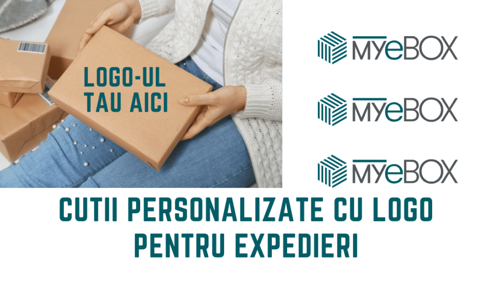 Cutii Personalizate cu Logo pentru expedieri