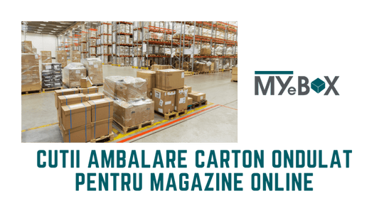 Cutii ambalare carton ondulat