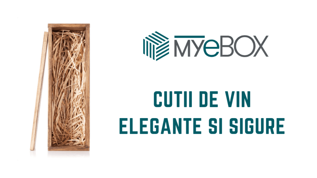 Cutii de Vin Elegante si Solide