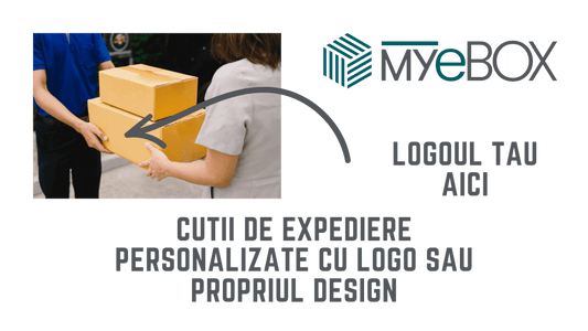 Cutii de expediere personalizate cu logo