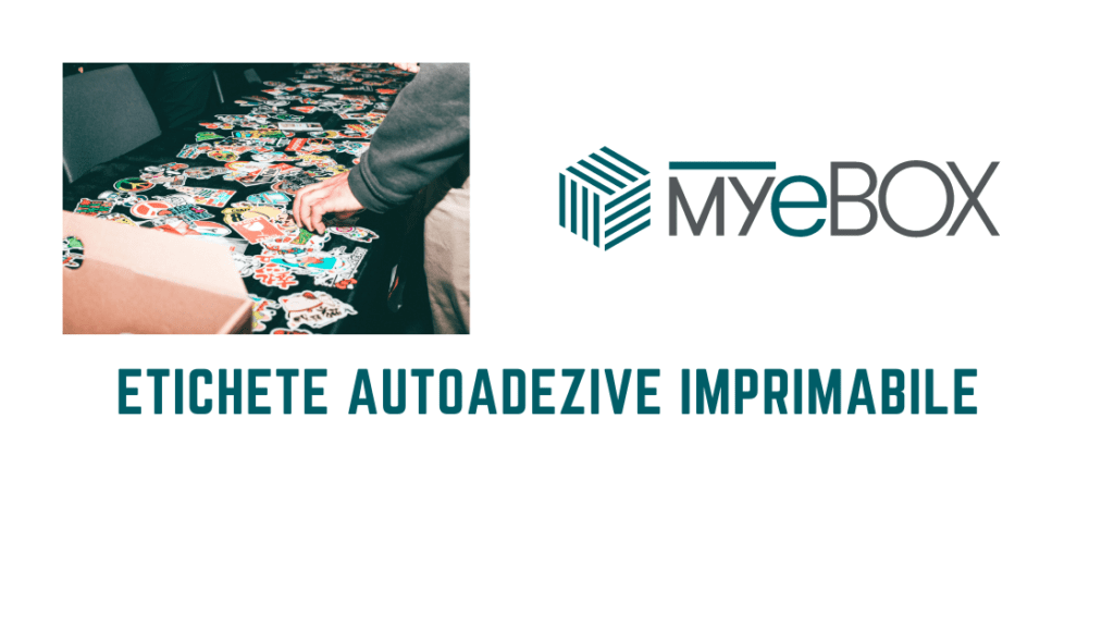 Etichete Autoadezive Imprimabile de Calitate