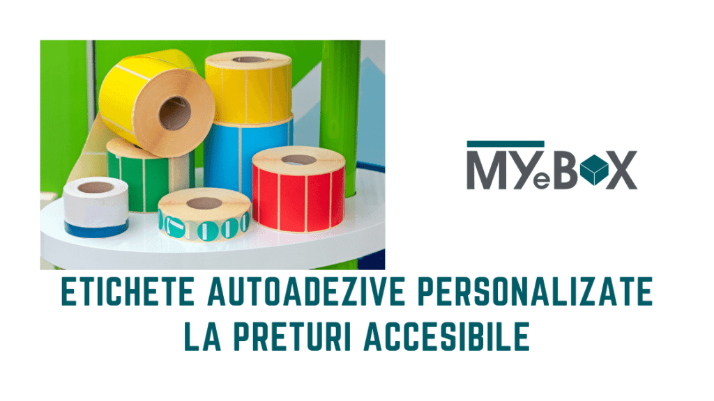 Încântați-Vă Clienții: Etichete Autoadezive Personalizate la Prețuri Accesibile