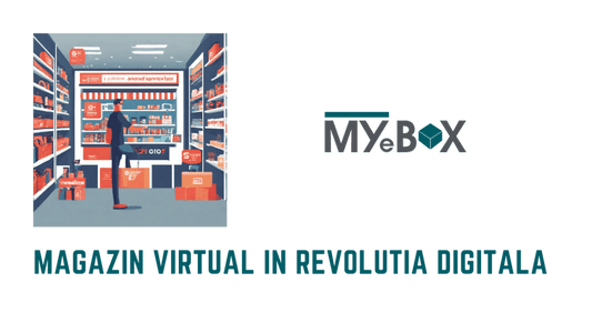 Magazin virtual in revolutia digitala
