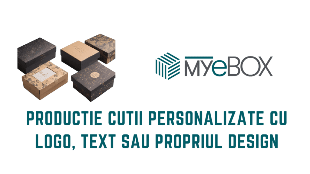 Productie Cutii Personalizate cu Logo