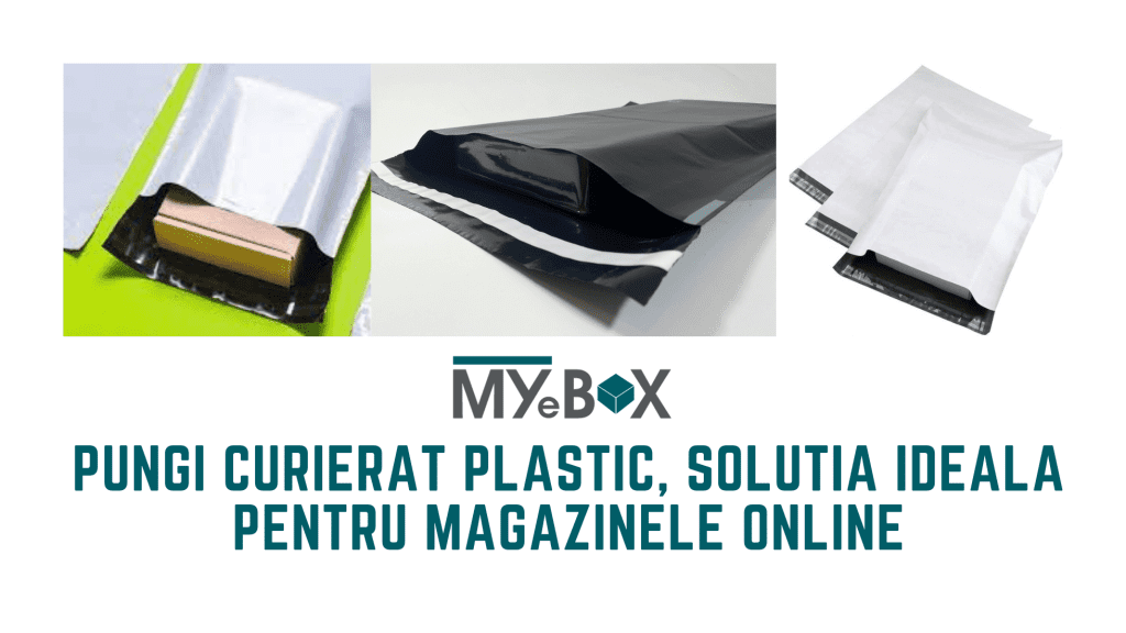 Pungi curierat plastic, soluția ideala