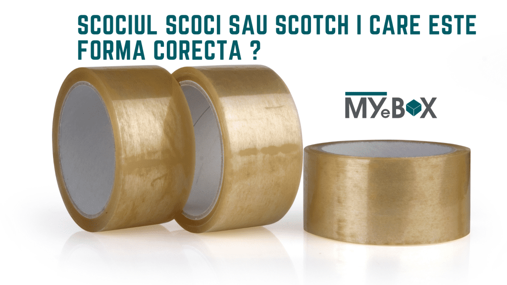 Scociul scoci sau scotch I Care este forma corecta ?