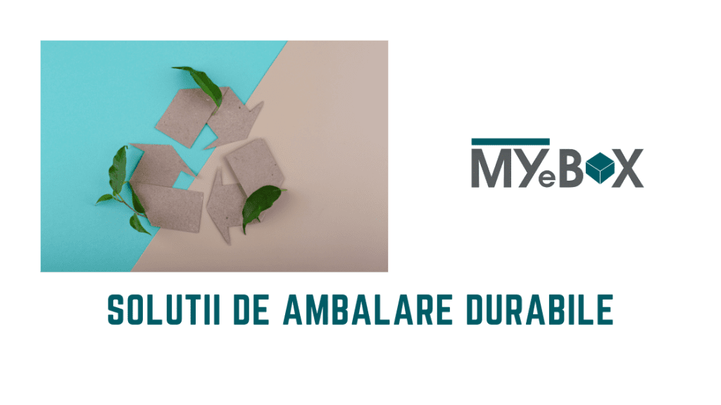 3 Solutii de ambalare durabile de Top pentru Magazinele Online