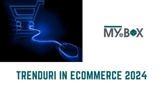 Trenduri in ecommerce 2024