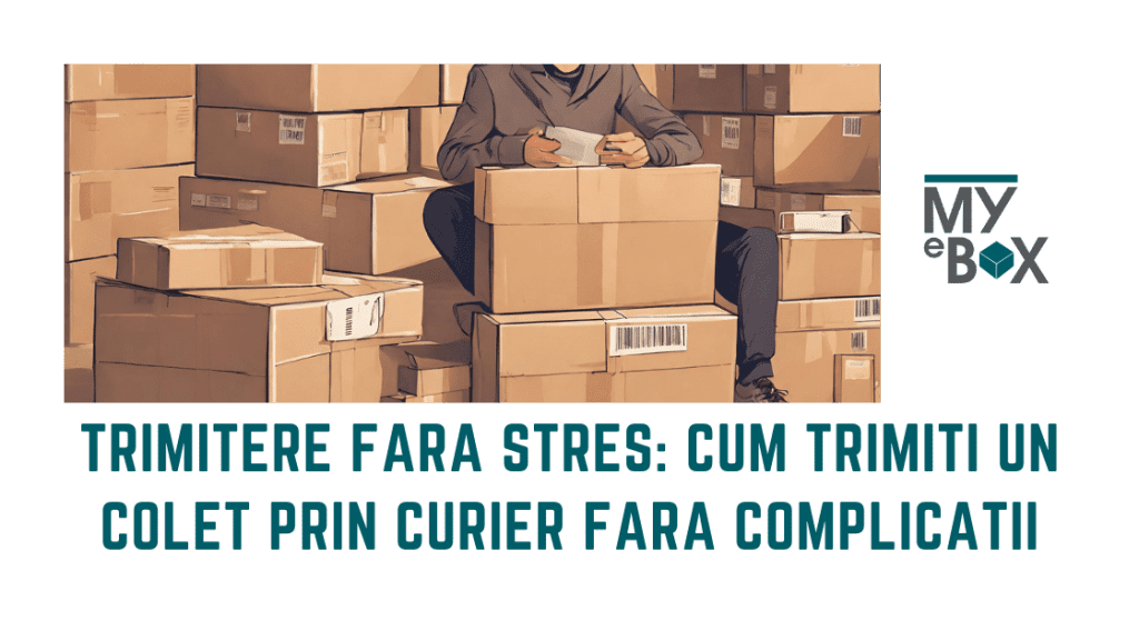 Cum sa trimiți un colet prin curier