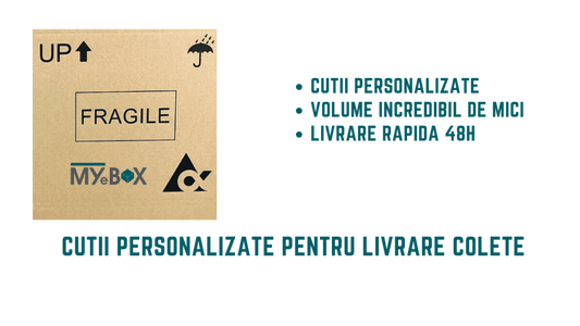 Cutii personalizate pentru livrare colete: Soluția Perfectă pentru Expedieri